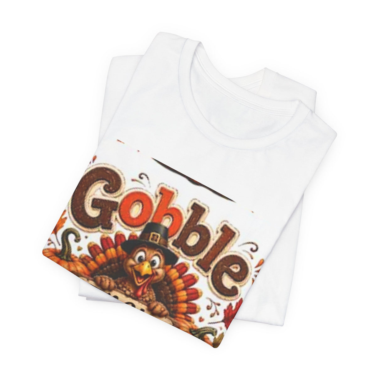 Gobble Til You Wobble Thanksgiving Tee