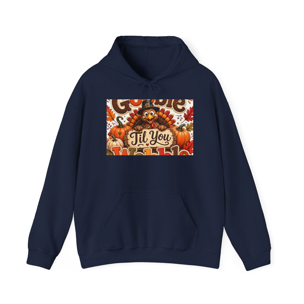 Thanksgiving Turkey Hoodie – "Gobble 'Til You Wobble" Fall Sweatshirt