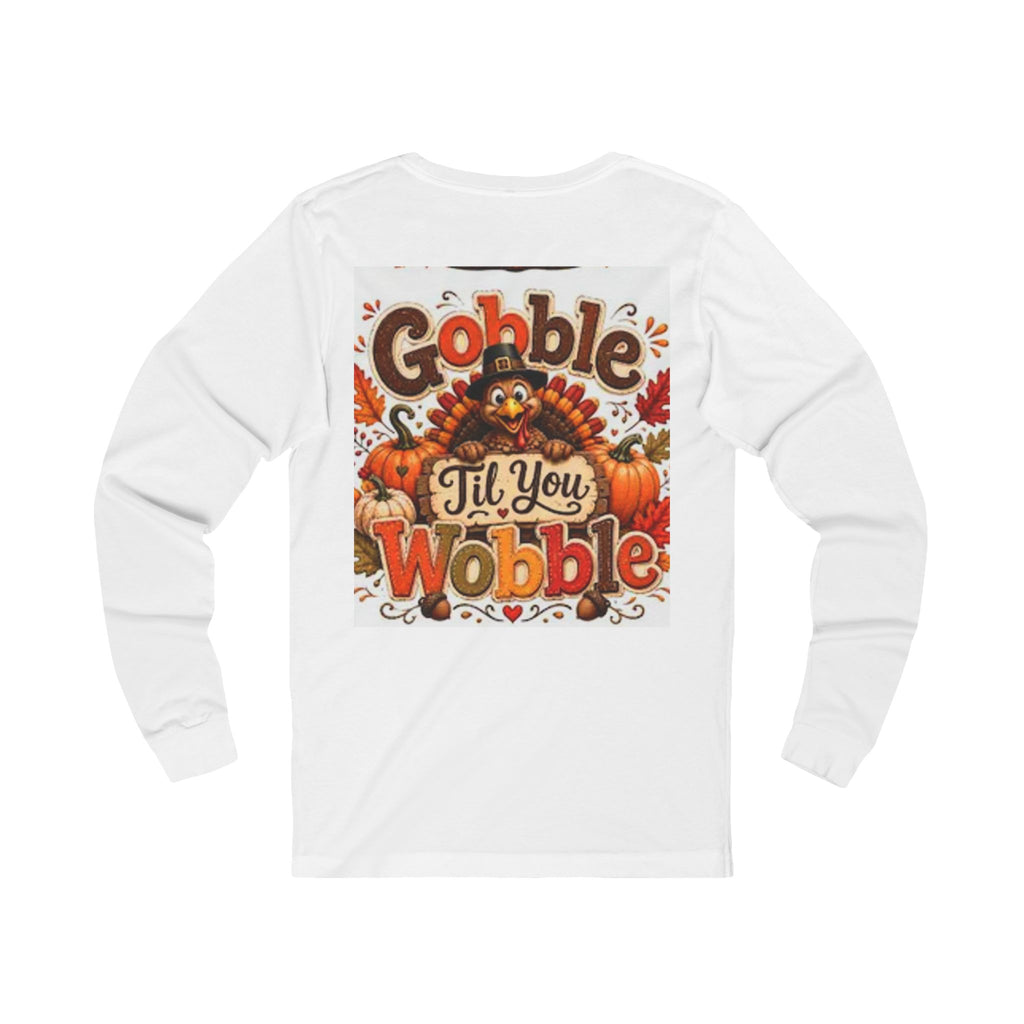 Thanksgiving 'Gobble Til You Wobble' Long Sleeve Tee