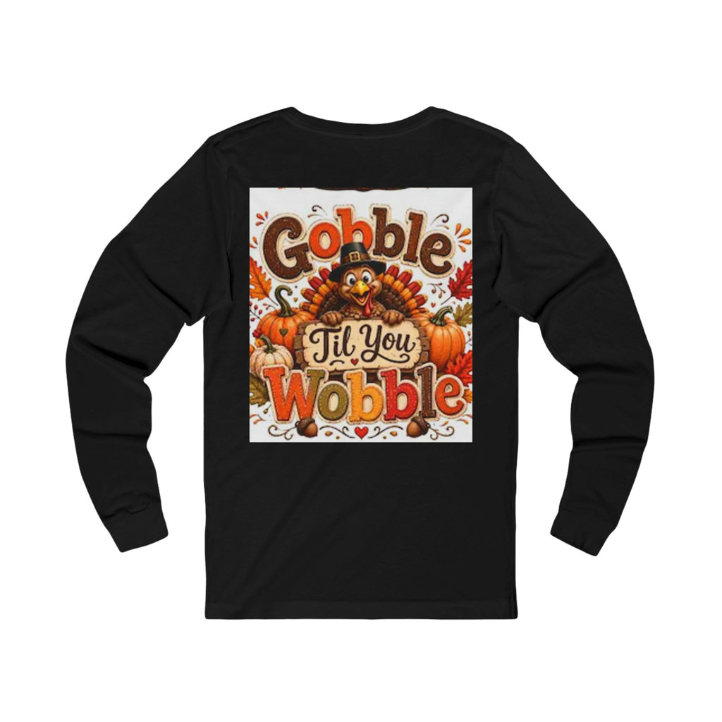 Thanksgiving 'Gobble Til You Wobble' Long Sleeve Tee